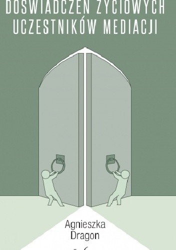 Transformacja doświadczeń życiowych uczestników mediacji