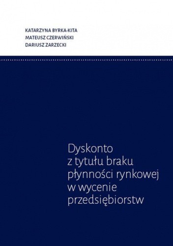 Dyskonto z tytułu braku płynności rynkowej w wycenie przedsiębiorstw