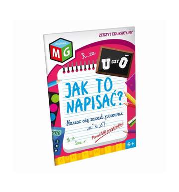 Jak to napisać- naucz się pisowni "u" i "ó" Zeszyt edukacyjny