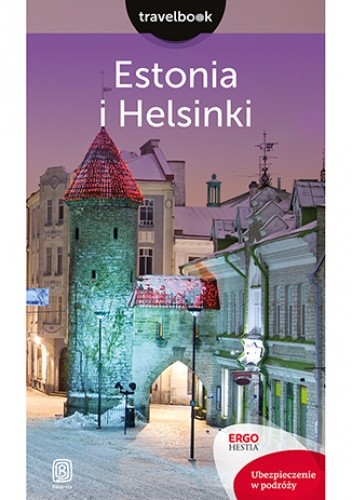 Estonia i Helsinki. Travelbook. Wydanie 1