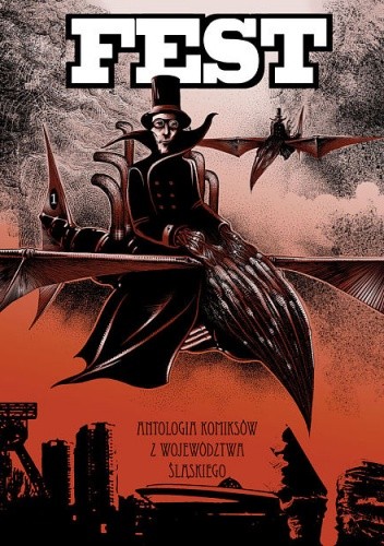 Fest - Antologia komiksów z województwa śląskiego.