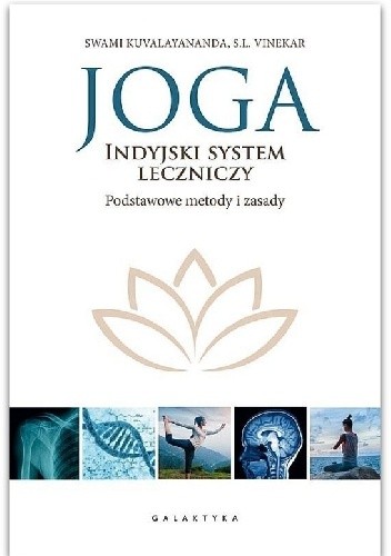 Joga indyjski system leczniczy podstawowe metody i zasady