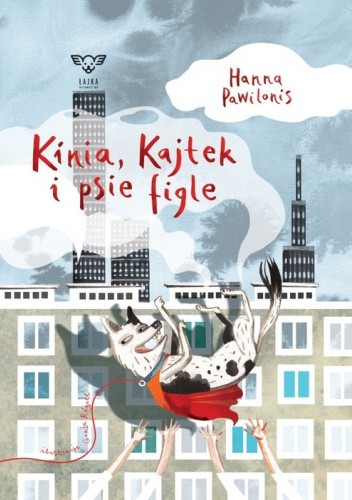 Kinia, Kajtek i psie figle