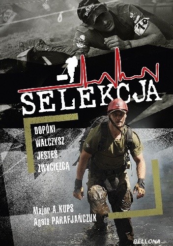 Selekcja. Dopóki walczysz, jesteś zwycięzcą
