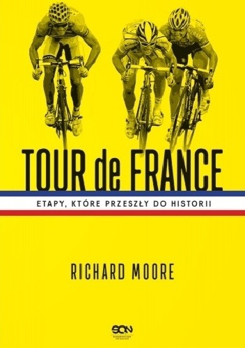 Tour de France. Etapy, które przeszły do historii