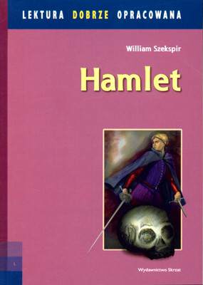 Hamlet lektura dobrze opracowana