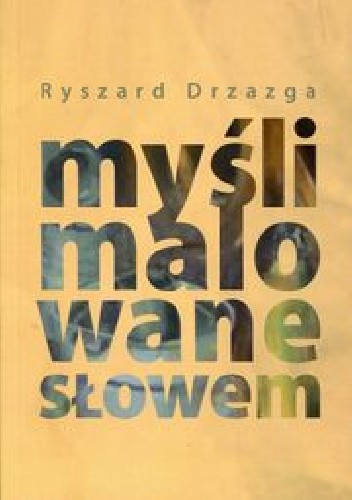 Myśli malowane słowem
