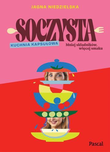Soczysta. Kuchnia kapsułowa