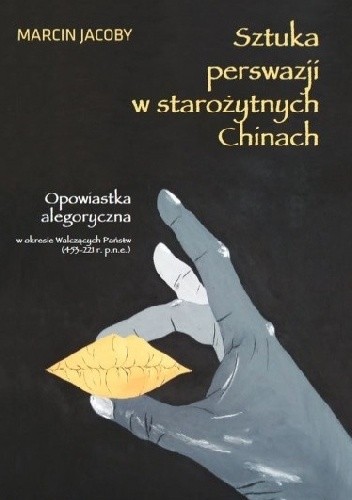 Sztuka perswazji w starożytnych Chinach