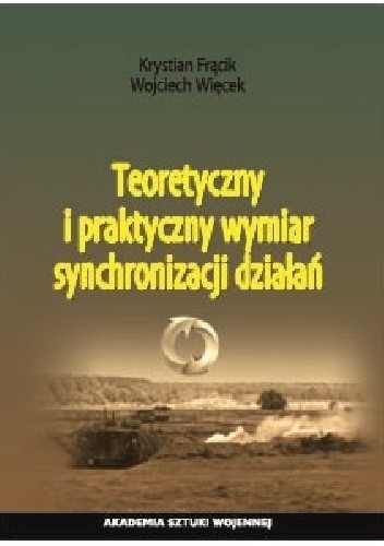 Teoretyczny i praktyczny wymiar synchronizacji działań