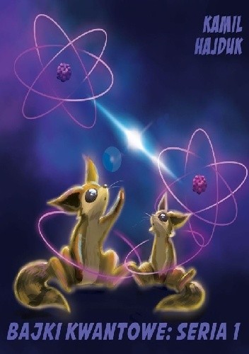 Bajki Kwantowe Seria 1