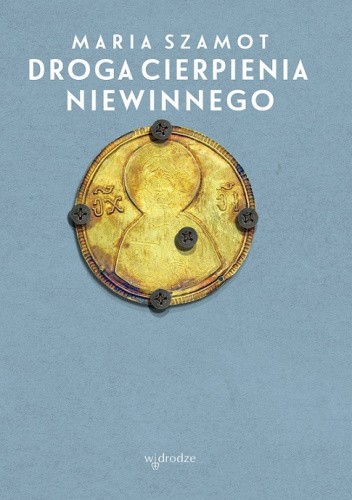 Droga cierpienia Niewinnego