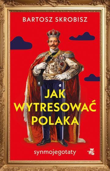 Jak wytresować Polaka