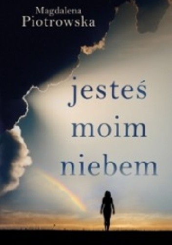 Jesteś moim niebem