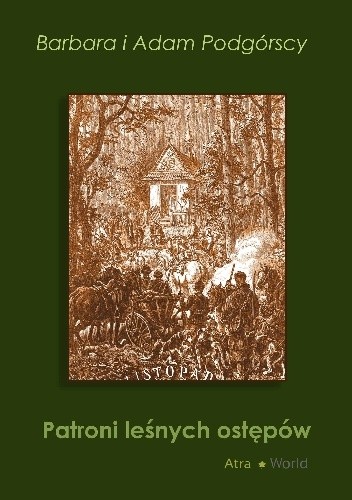 Patroni leśnych ostępów