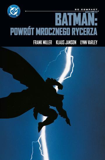 Batman: Powrót Mrocznego Rycerza. DC Compact