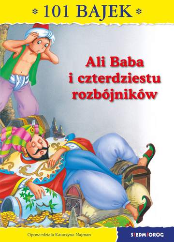 Ali baba i 40 rozbójników 101 bajek