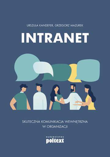 Intranet skuteczna komunikacja wewnętrzna w organizacji