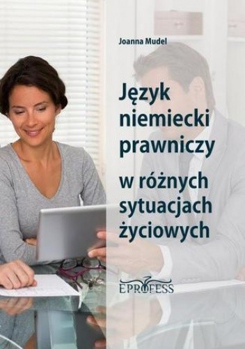 Język Niemiecki Prawniczy w Różnych Sytuacjach Życiowych