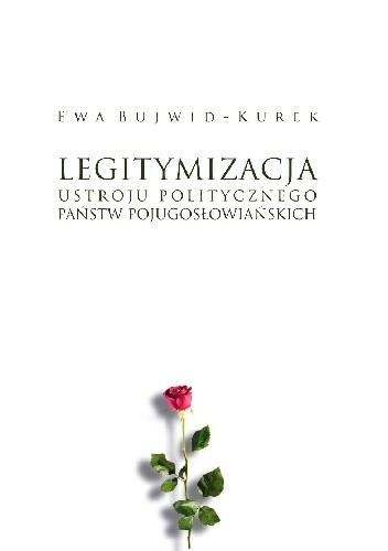 Legitymizacja ustroju politycznego państw pojugosłowiańskich