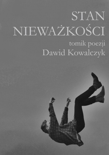 Stan nieważkości - tomik poezji