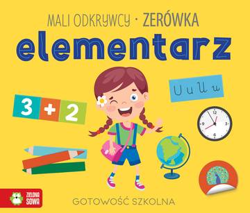 Elementarz. Zerówka. Mali odkrywcy