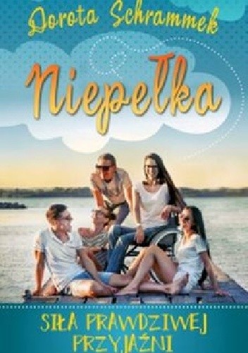 Niepełka. Siła prawdziwej przyjaźni
