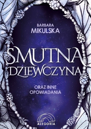 Smutna dziewczyna oraz inne opowiadania