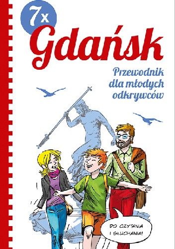 7 x Gdańsk. Przewodnik dla młodych odkrywców