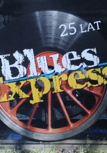 Blues Express - 25 lat