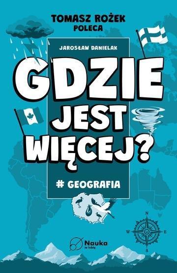 Okładka: Gdzie jest więcej? #geografia