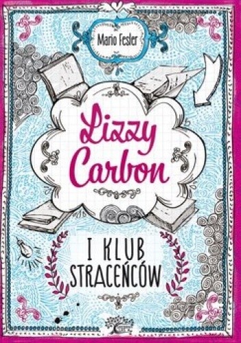 Lizzy Carbon i Klub Straceńców