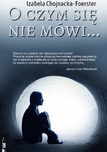 O czym się nie mówi...