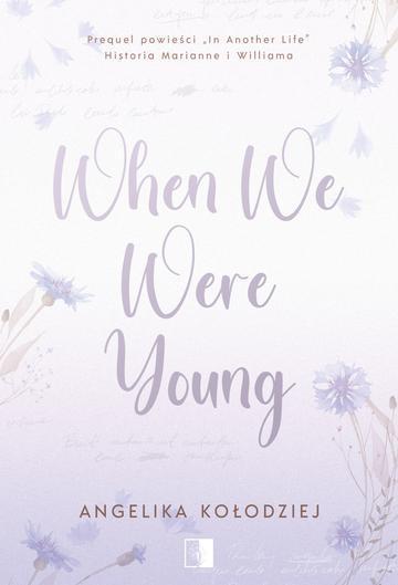 When We Were Young