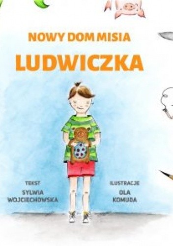 Nowy dom misia Ludwiczka