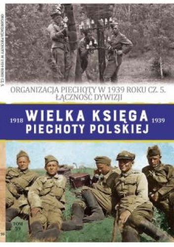 Organizacja piechoty w 1939 roku cz.5. Łączność dywizji