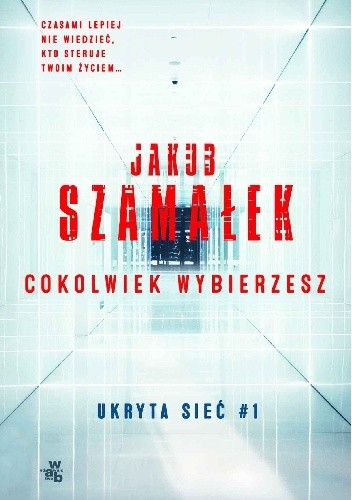 Cokolwiek wybierzesz