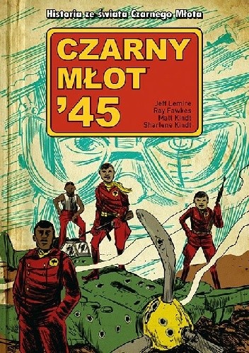 Czarny młot 45 Tom 1