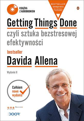 Getting things done czyli sztuka bezstresowej efektywności + CD wyd. 2
