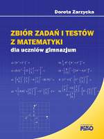 Zbiór zadań i testów z matematyki