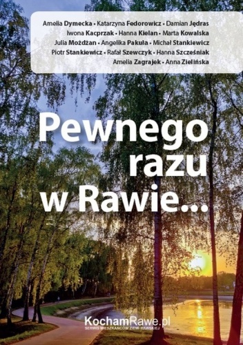 Pewnego razu w Rawie?
