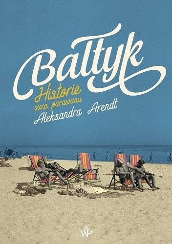 Bałtyk. Historie zza parawanu