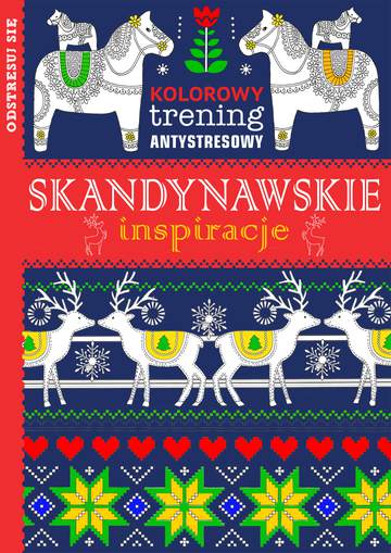 Skandynawskie inspiracje kolorowy trening antystresowy