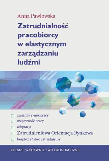 Zatrudnialność pracobiorcy w elastycznym zarządzaniu ludźmi