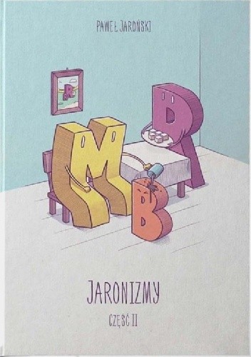 Jaronizmy. Część II