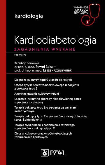 Kardiodiabetologia. Zagadnienia wybrane. W gabinecie lekarza specjalisty. Kardiologia