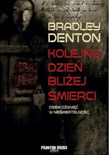 Kolejny dzień bliżej śmierci. Osiem dźgnięć w nieśmiertelność