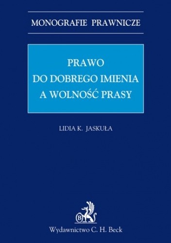 Prawo do dobrego imienia a wolność prasy