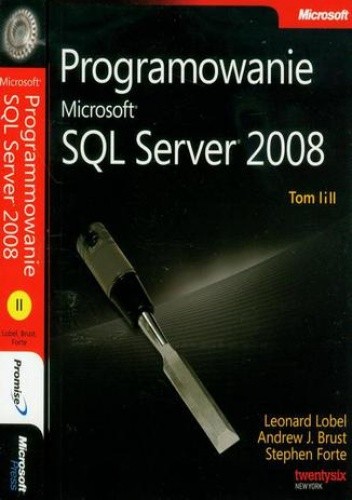 Programowanie Microsoft SQL Server 2008 Tom 1 i 2