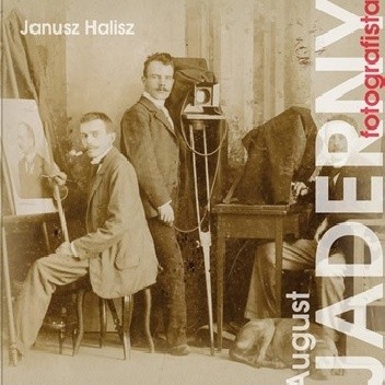 August Jaderny. Fotografista